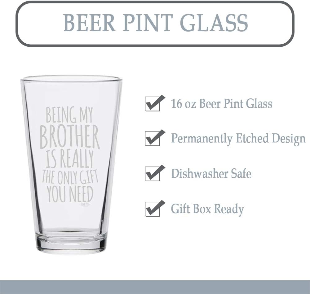 Veracco Being My Brother Is Really The Only Gifts You Need Beer Pint - Father's Day Christmas (Clear, Glass)