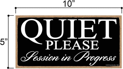 Honey Dew Gifts Black Quiet Please Session in Progress Hanging Door Sign for Office or Commercial Use