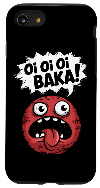Funny Oi Oi Oi Baka Sarcastic Meme Case for iPhone SE (2020) / 7 / 8