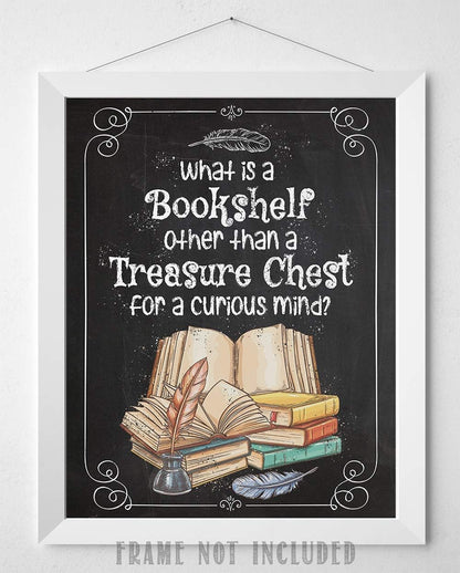 11x14 What is a Bookshelf Other Than a Treasure Chest for a Curious Mind - Great Bookshelf and Library Decor