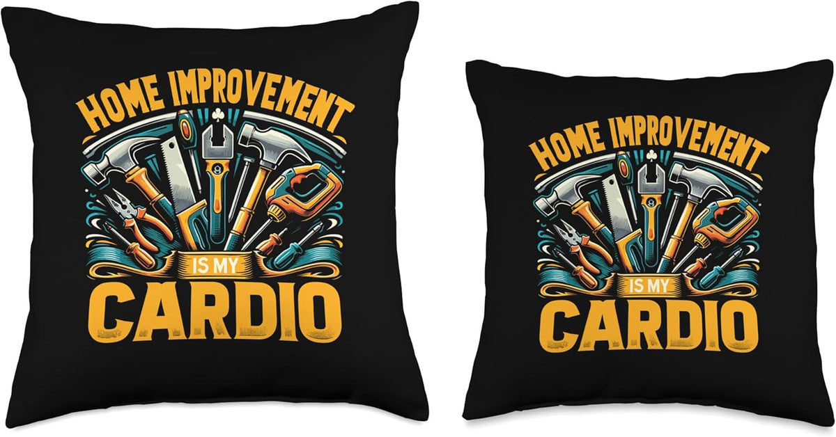 DIY Enthusiasts Throw Pillow - Home Improvement Is My Cardio