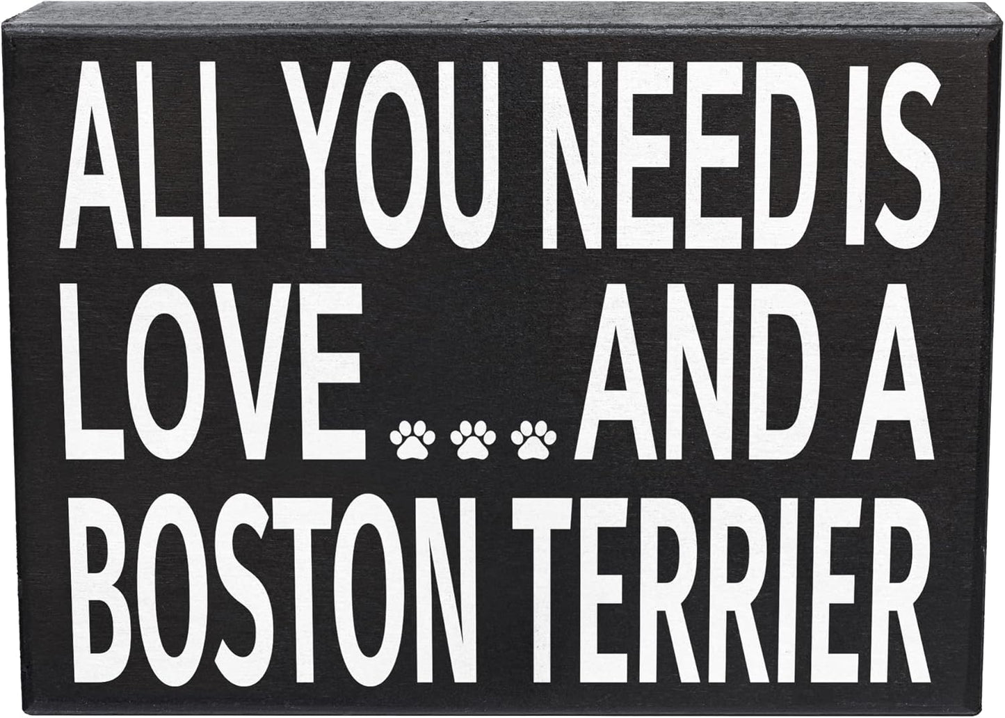JennyGems Gift for Boston Terrier Lovers, All You Need Is Love Wooden Sign, 8x6x1.5 Inches, Dog Lover Decor
