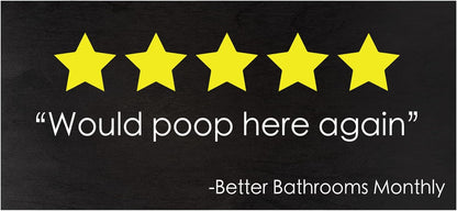 JennyGems Funny Bathroom Decor, Would Poop Here Again Sign, Wall Hanging Decorations