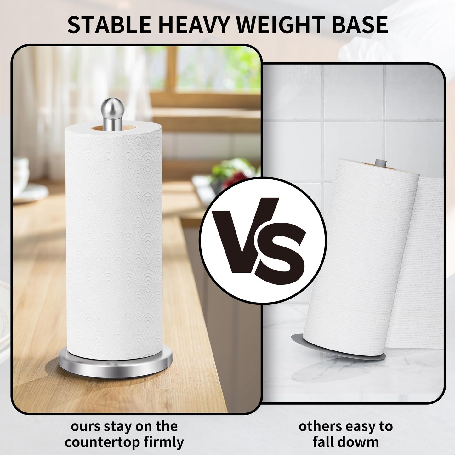 Paper Towel Holder Countertop, Paper Towel Holder with Solid Weighted Base, for Standard and Large Size Rolls