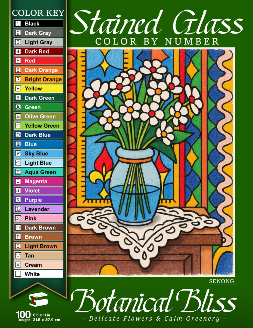 Botanical Bliss Stained Glass Color By Number: Delicate Flowers & Calm Greenery (Stained Glass Color By Number Collection)