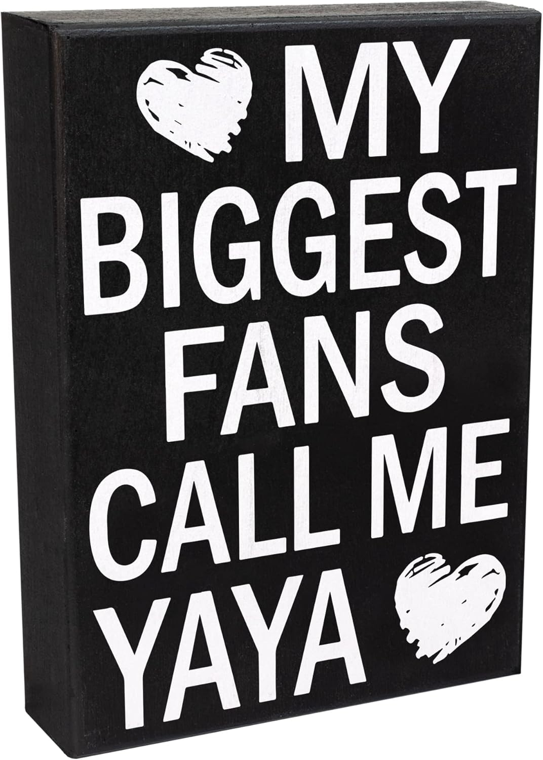JennyGems Gift for Yaya - My Biggest Fans Call Me Yaya Wooden Sign, Rustic Wall and Shelf Decor