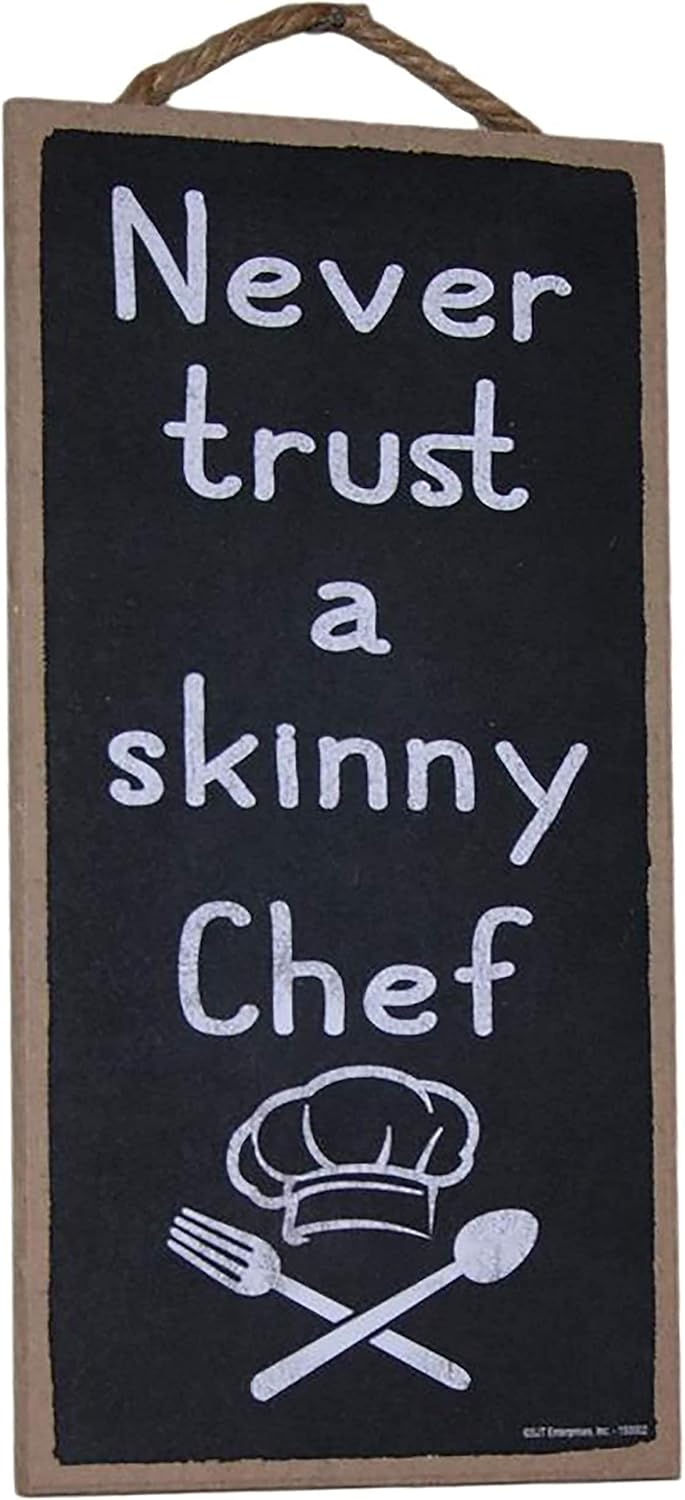 Popfizzy Never Trust a Skinny Chef Sign, Funny Kitchen Decor, Kitchen Signs Wall Decor, 5x10