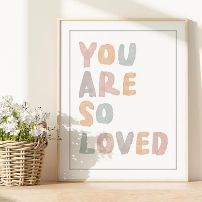8x10 DREAM BIG PRINTABLES You Are So Loved Art Print - (Unframed) | Kids Wall Decor for Bedrooms, Classrooms