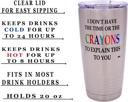 Rogue River Tactical Funny Travel Mug, 20 Ounce with Lid, I Don't Have the Time Mug, Work Gift for Boss or Manager