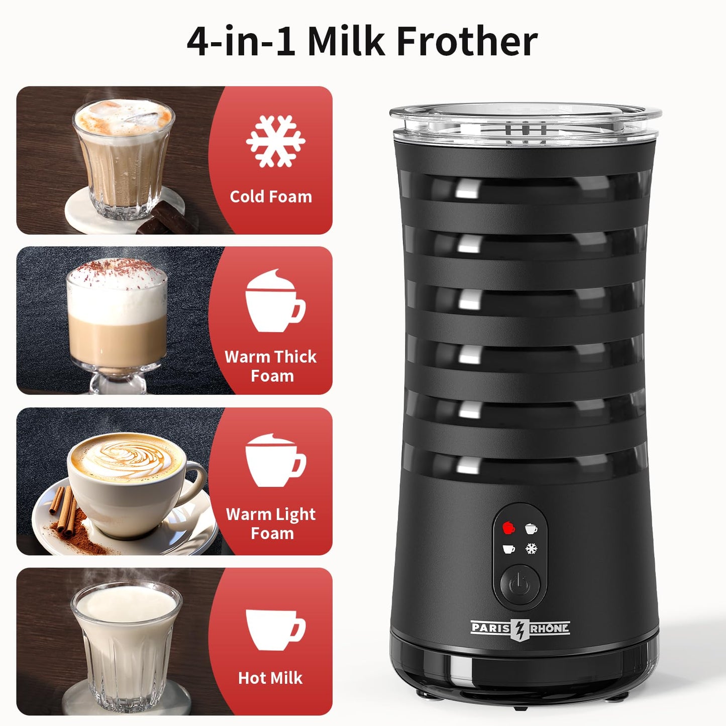 Electric Milk Frother, Paris Rhône 4-in-1 Milk Steamer and Frother, Hot & Cold Foam Milk Warmer with Temperature Control, Auto Shut-Off Frothers for Coffee, Latte,Macchiato, Cappuccino