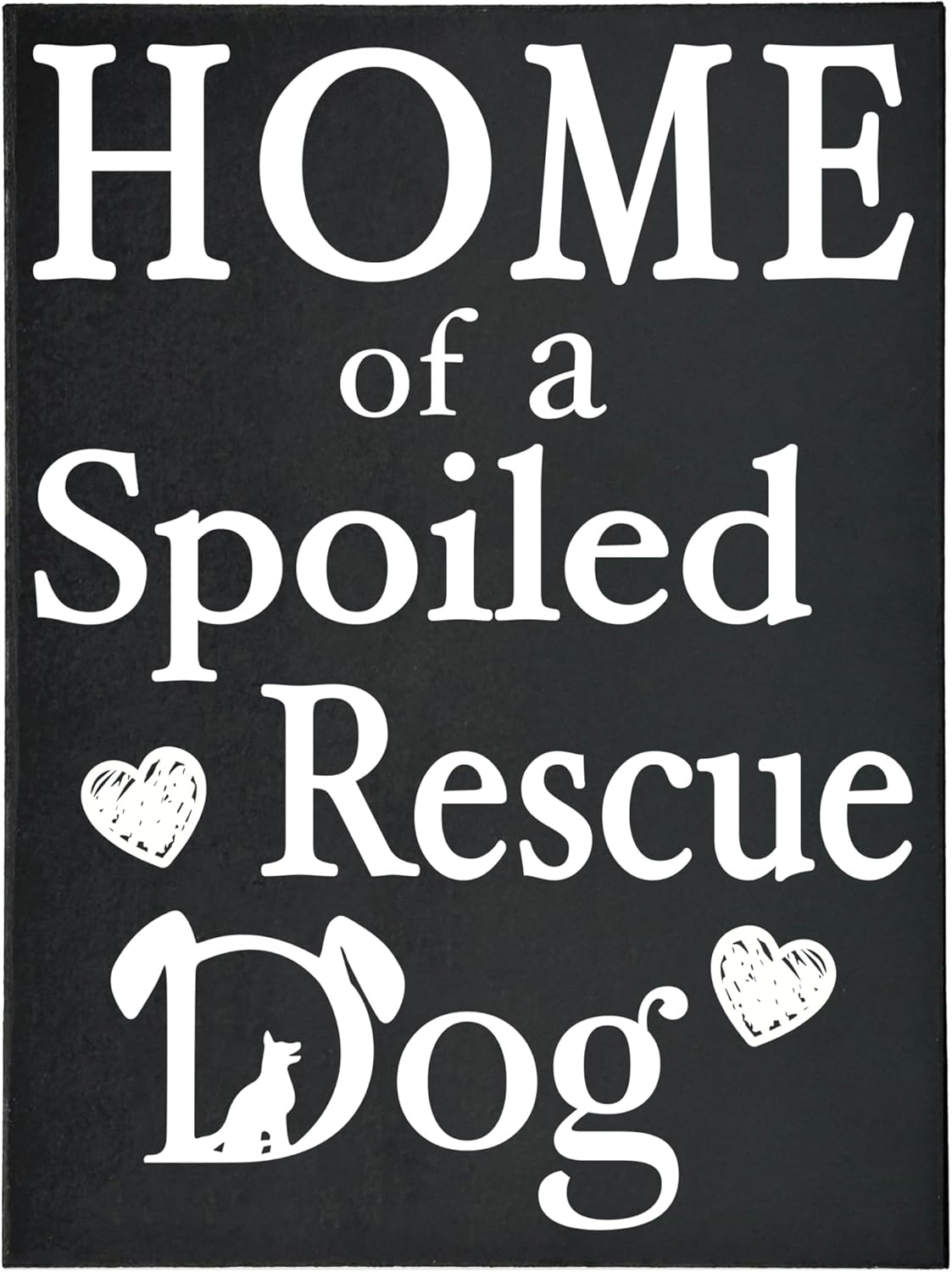 Home of a Spoiled Rescue Dog Wooden Sign, Black and White Dog Lover Decor, Gift for Pet Owners, Made in USA