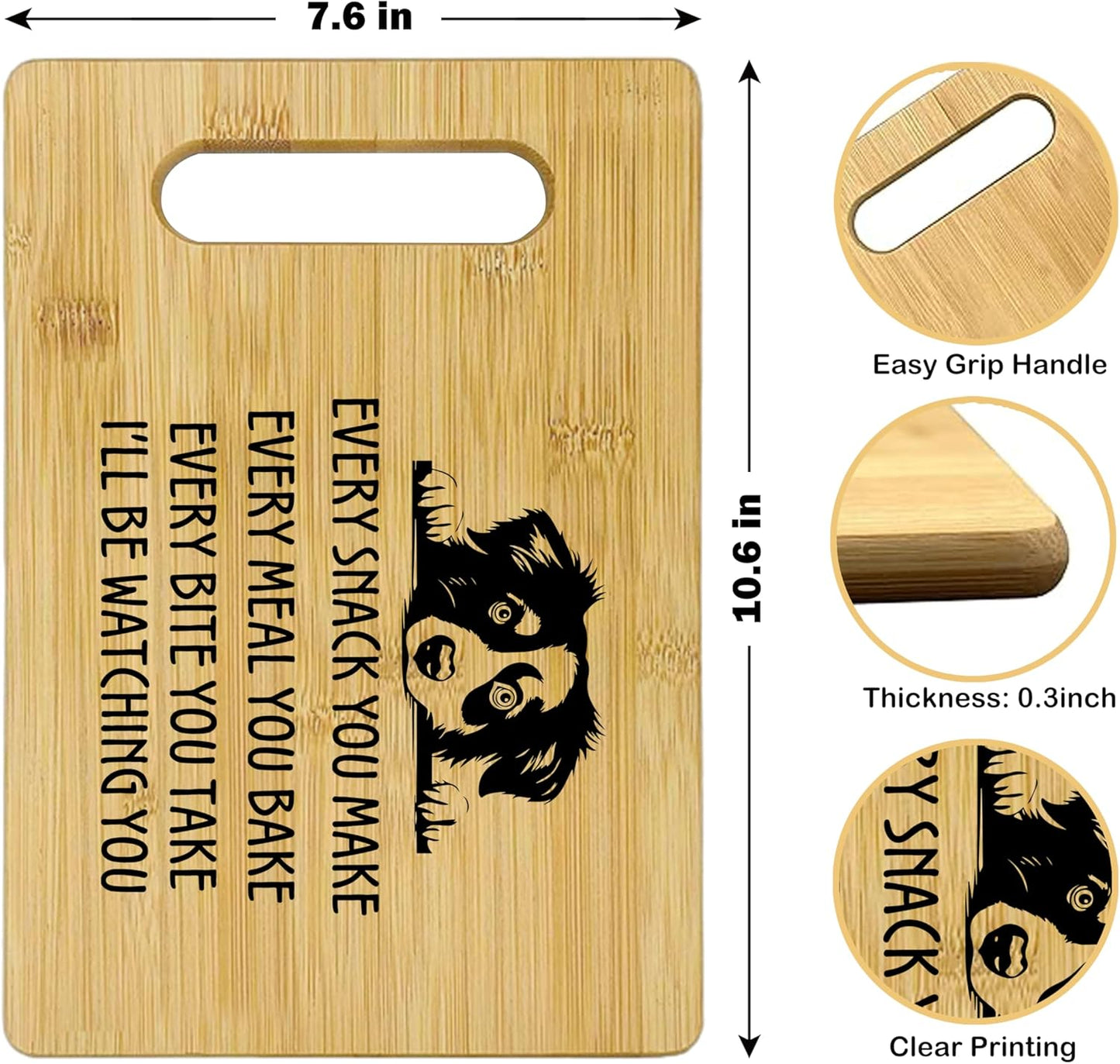 Australian Shepherd Gifts, Bamboo Cutting Board, Every Snack You Make I'll Be Watching You