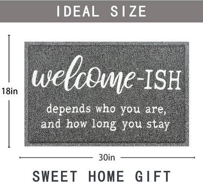 Welcome Mats for Front Door, "Ish Depends Who You Are" Doormat, Anti-Slip Rubber Mat for Indoor & Outdoor