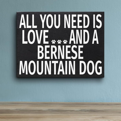 JennyGems Bernese Mountain Dog Gifts - All You Need is Love and a Bernese Mountain Dog, Made in USA