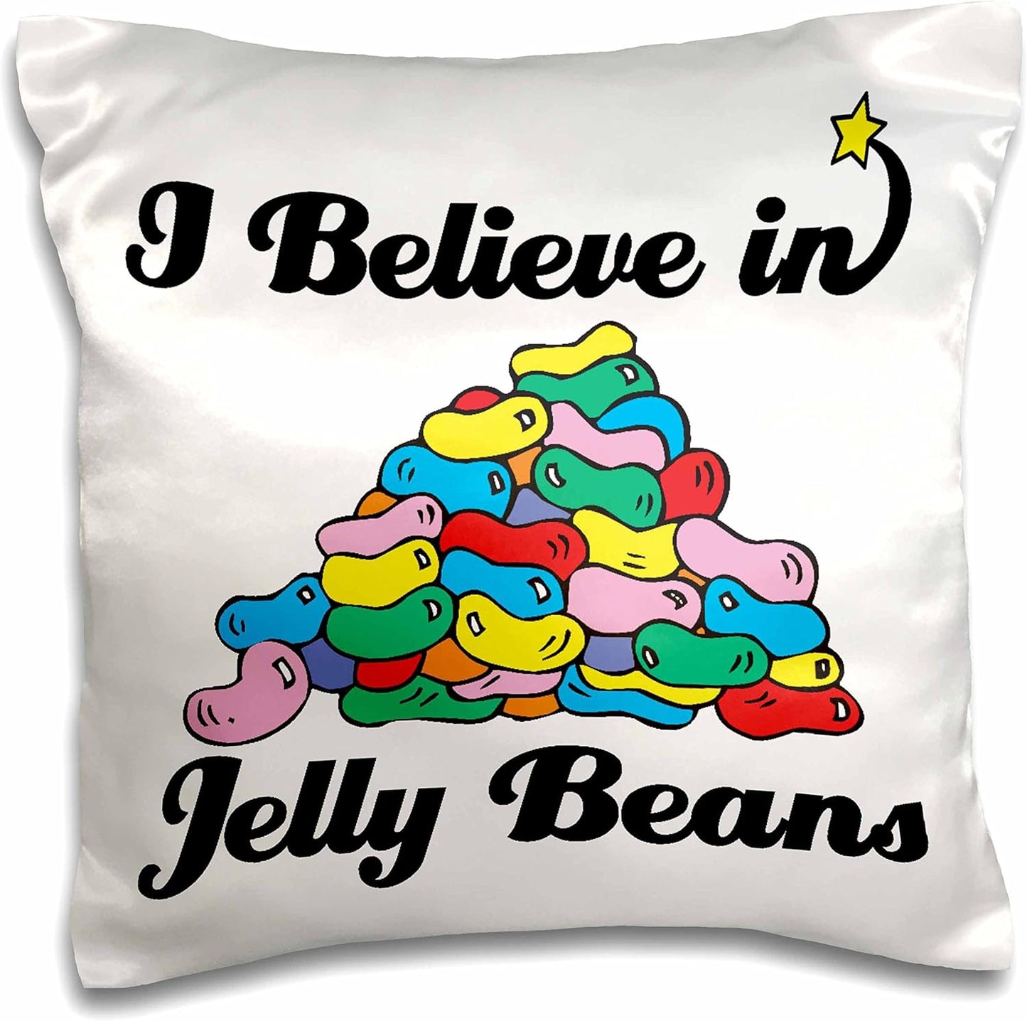 3dRose I Believe in Jelly Beans Pillow Case, 16 by 16"