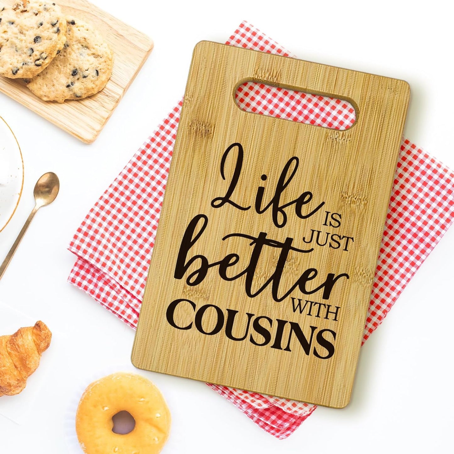 Cousins Bamboo Cutting Board, Life Is Just Better with Cousins, Decorative Cutting Boards for Kitchen