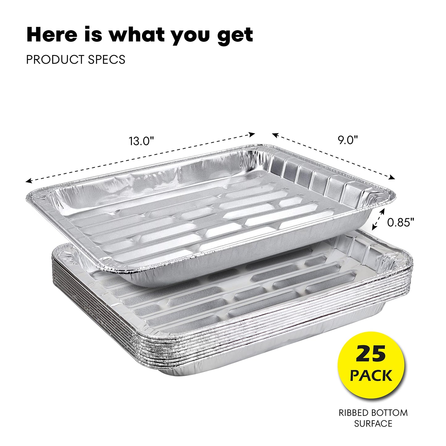 Pack of 25 Disposable Aluminum Broiler Pans – Good for BBQ, Grill Trays – Multi-Pack of Durable Aluminum Sheet Pans – Ribbed Bottom Surface - 13.40" x 9" x 0.85"
