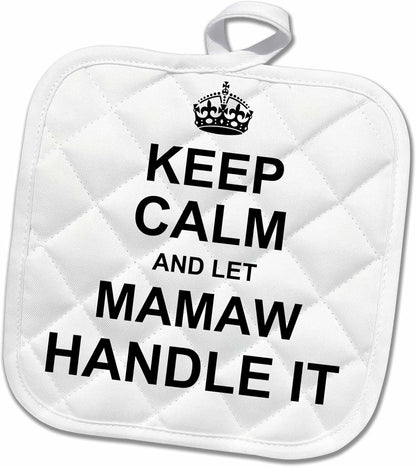 3D Rose Keep Calm and Let Mamaw Handle It Pot Holder, 8 x 8